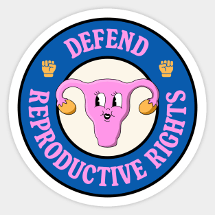 Defend Reproductive Rights - Protect Abortion Rights Sticker